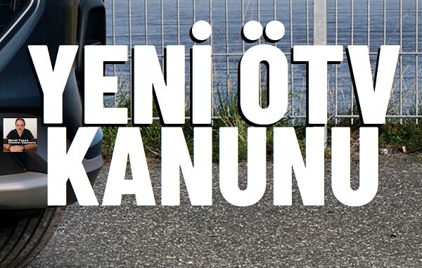 Yeni ÖTV kanunu 2025