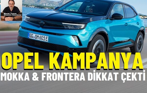 Opel Kampanya Ağustos 2025