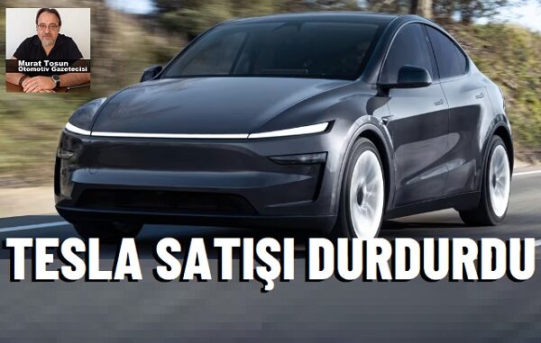 Tesla ModelY Satışını durdurdu