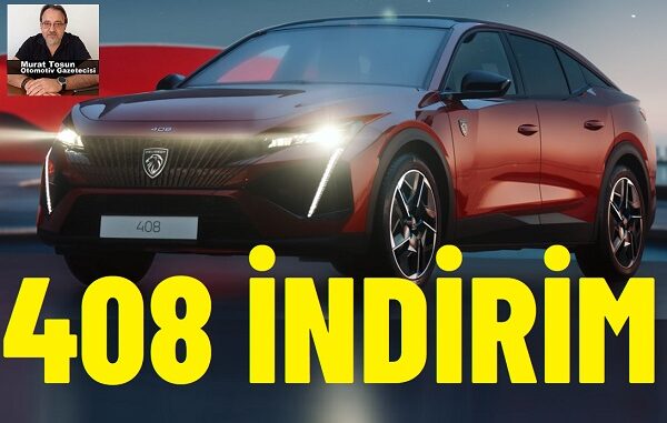 Peugeot 408 indirim kampanya.
