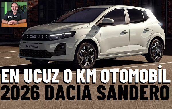 2026 Dacia Sandero Şubat.