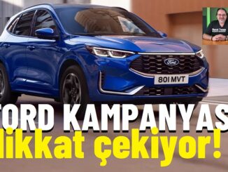 Ford Kampanya Mart 2026