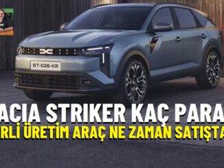 Dacia Striker Ne Zaman satılacak