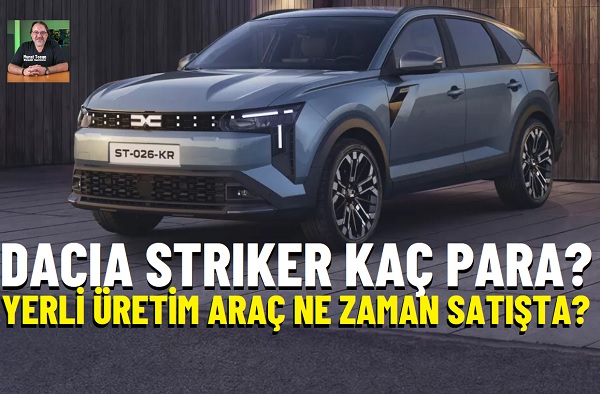 Dacia Striker Ne Zaman satılacak