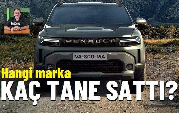 Otomobil satışları Markalar Haziran 2026