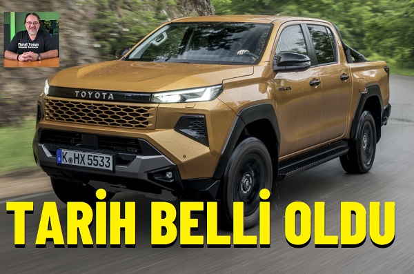 Yeni Toyota Hilux ne zaman geliyor